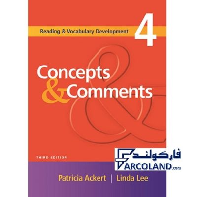 کتاب زبان concepts and comments 4 با تالیف Patricia Ackert and Linda Lee انتشارات Thomson