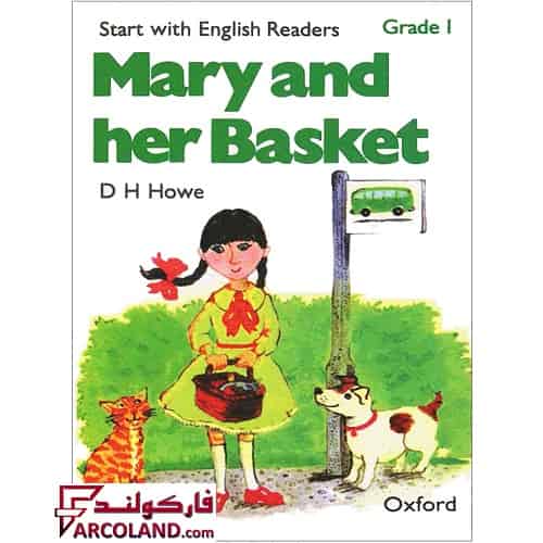 کتاب داستان زبان انگلیسی Mary and her Basket مری اند هر بسکت | Start with English Readers Grade 1